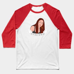 Cash Me Ousside Baseball T-Shirt